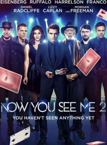 Now You See Me 2 - Илбийн Гайхамшиг 2